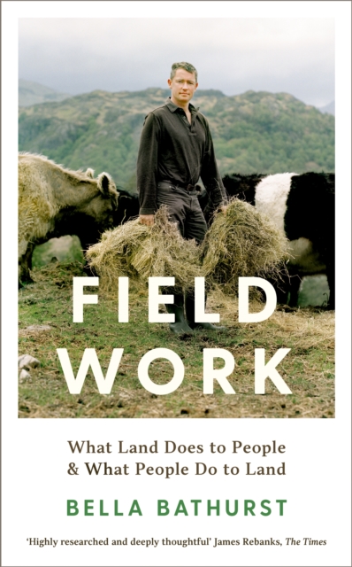 Field Work - Bella Bathurst