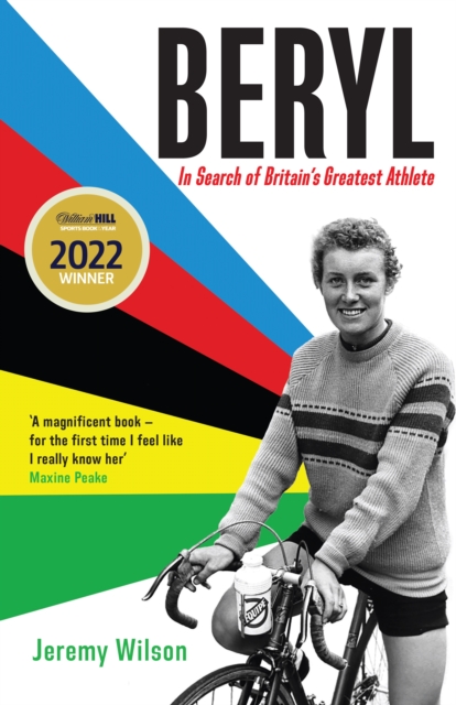 Beryl - WINNER OF THE SUNDAY TIMES SPORTS BOOK OF THE YEAR 2023 - Jeremy (football Writer) Wilson