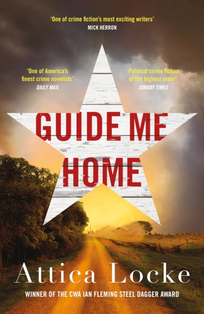 Guide Me Home - Attica Locke