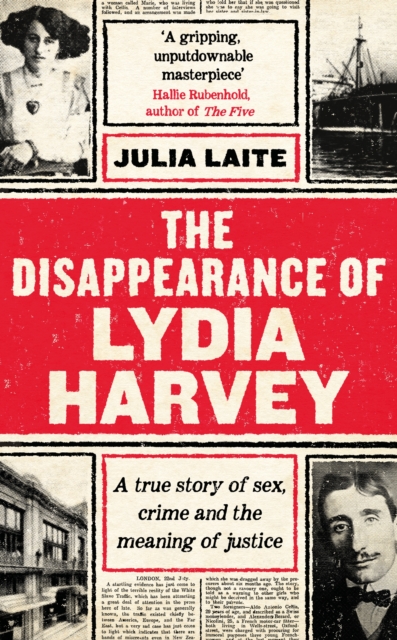 Disappearance of Lydia Harvey - Julia Laite