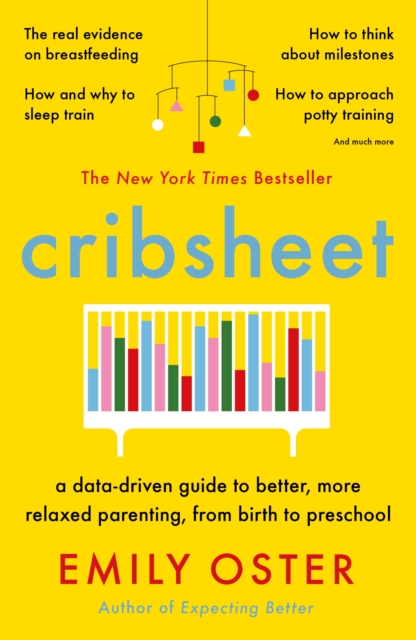 Cribsheet - Emily Oster