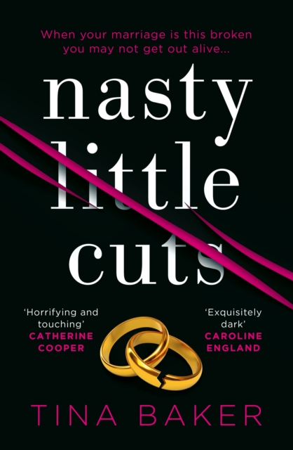 Nasty Little Cuts - Tina Baker