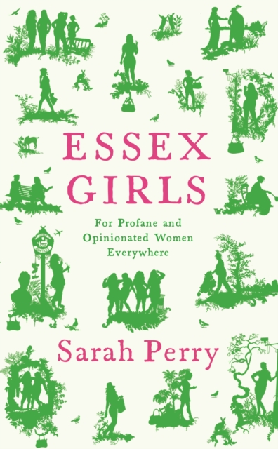 Essex Girls - Sarah Perry