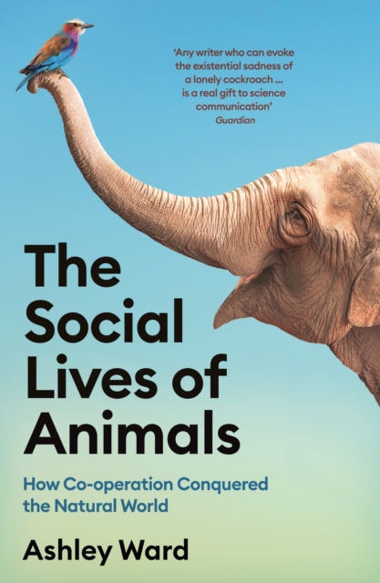 Social Lives of Animals - Ashley Ward