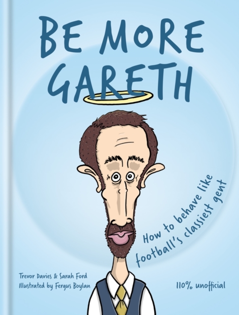 Be More Gareth - 