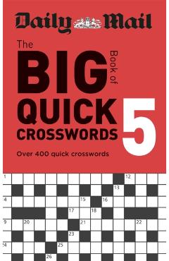 Coperta cărții 'Daily Mail Big Book of Quick Crosswords Volume 5 -'