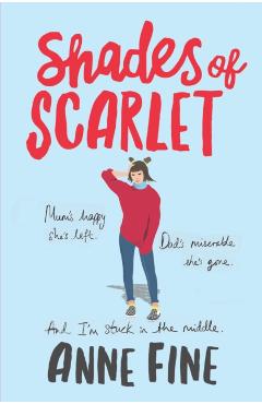 Coperta cărții 'Shades of Scarlet - Anne Fine'