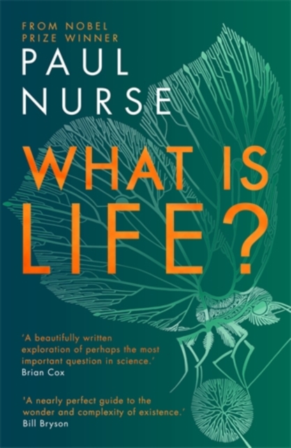 What is Life? - Paul Nurse