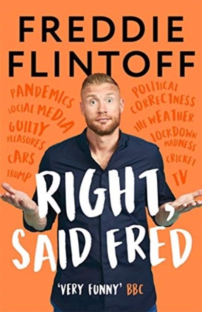 Right, Said Fred - Andrew Flintoff