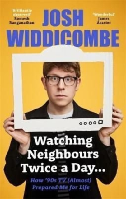 Watching Neighbours Twice a Day... - Josh Widdicombe