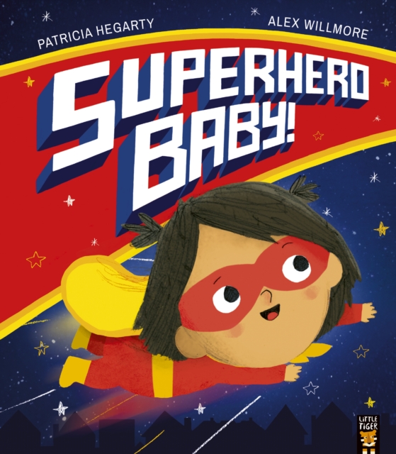 Superhero Baby! - Patricia Hegarty