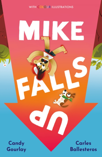 Mike Falls Up - Candy Gourlay