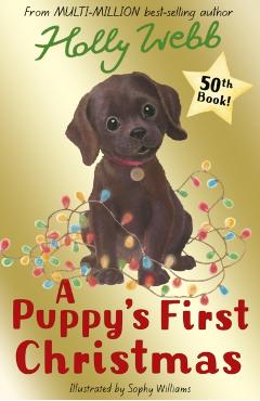 Poza produsului A Puppy's First Christmas - Holly Webb
