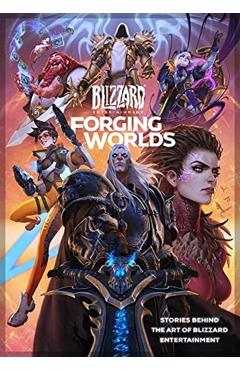 Coperta cărții 'Forging Worlds: Stories Behind the Art of Blizzard Entertainment - Micky Neilson'
