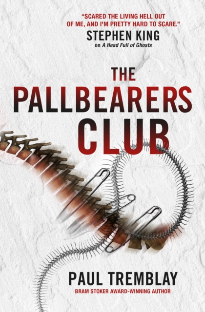 Pallbearers' Club - Paul Tremblay