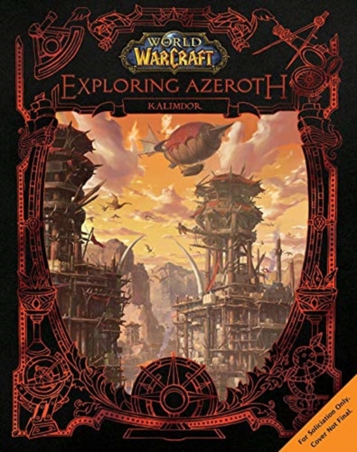 World of Warcraft: Exploring Azeroth - Kalimdor - Blizzard|copeland Entertainment