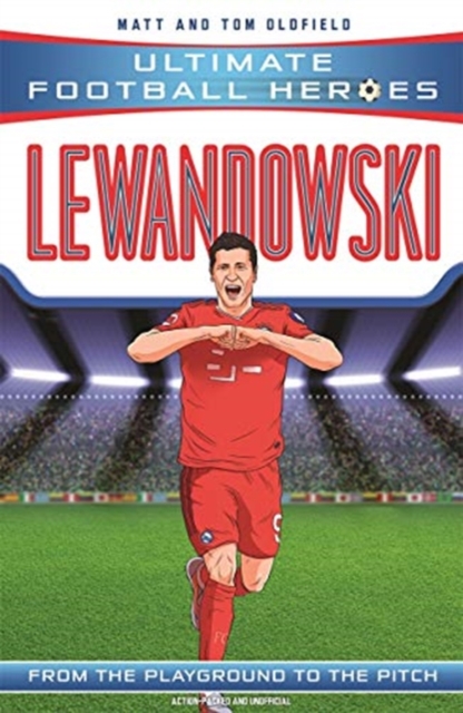 Lewandowski (Ultimate Football Heroes - the No. 1 football series) - Matt & Tom|heroes Oldfield