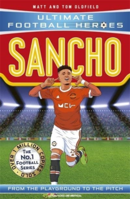 Sancho (Ultimate Football Heroes - The No.1 football series): Collect them all! - Matt & Tom|heroes Oldfield