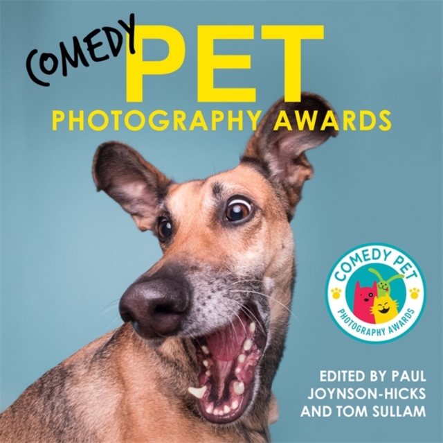 Comedy Pet Photography Awards - Paul Joynson-hicks & Tom Sullam