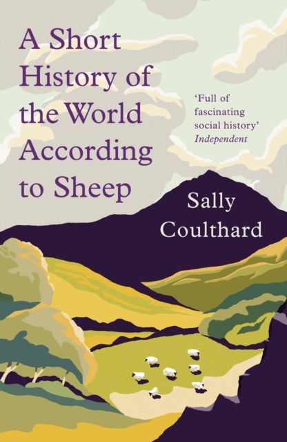 Short History of the World According to Sheep - Sally Coulthard