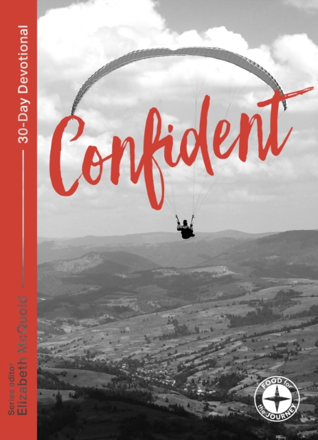 Confident: Food for the Journey - Themes - 