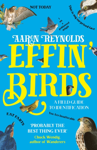 Effin' Birds - Aaron Reynolds