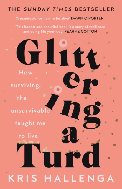 Glittering a Turd - Kris Hallenga