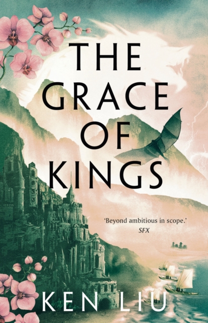 Grace of Kings - Ken Liu