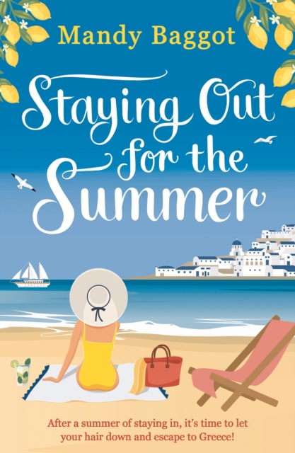 Staying Out for the Summer - Mandy Baggot