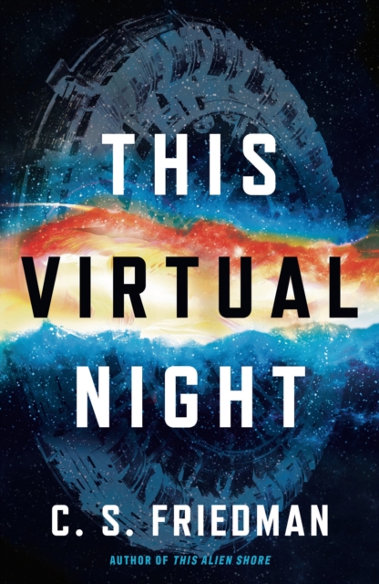 This Virtual Night - C.s. Friedman