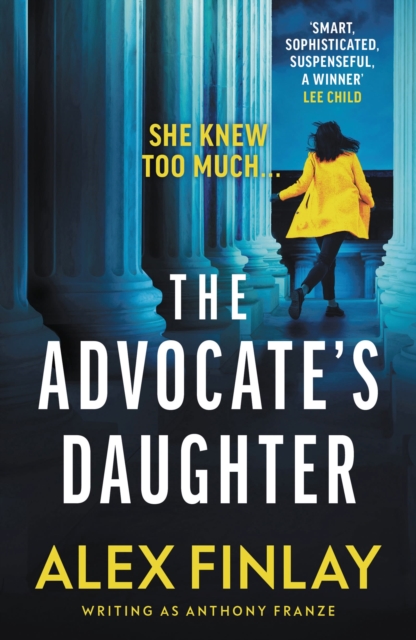 Advocate's Daughter - Anthony Franze