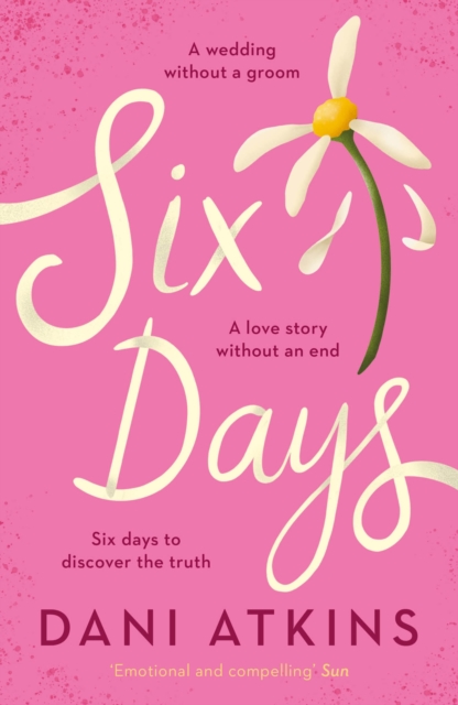 Six Days - Dani Atkins