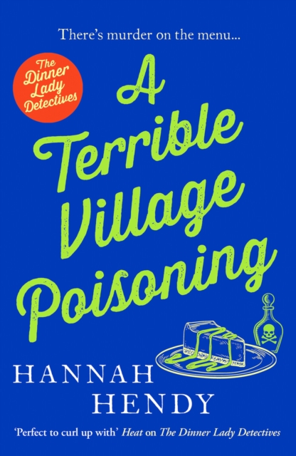 Terrible Village Poisoning - Hannah Hendy