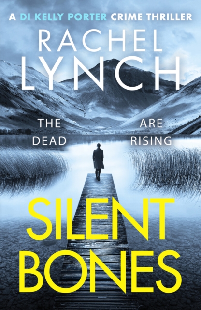 Silent Bones - Rachel Lynch