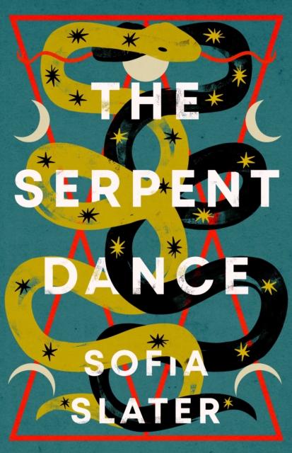 Serpent Dance - Sofia Slater