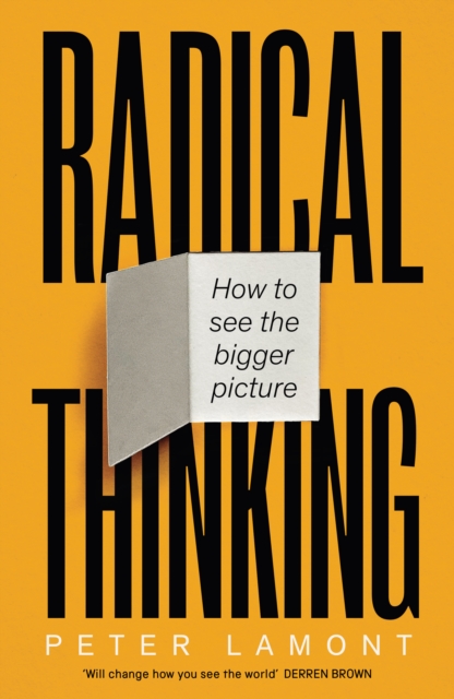 Radical Thinking - Peter Lamont