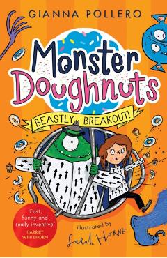 Coperta cărții 'Beastly Breakout! (Monster Doughnuts 3) - Gianna Pollero'