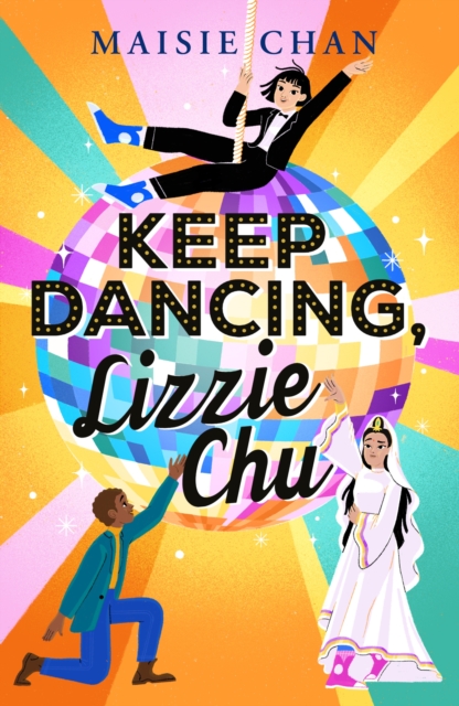 Keep Dancing, Lizzie Chu - Maisie Chan