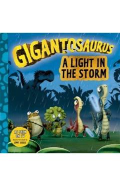 Coperta cărții 'Gigantosaurus - A Light in the Storm -'