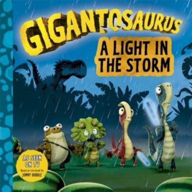 Gigantosaurus - A Light in the Storm - 