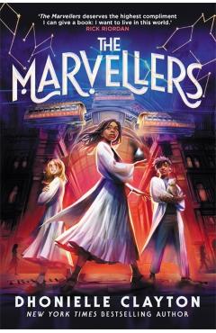 Coperta cărții 'Marvellers - Dhonielle Clayton'