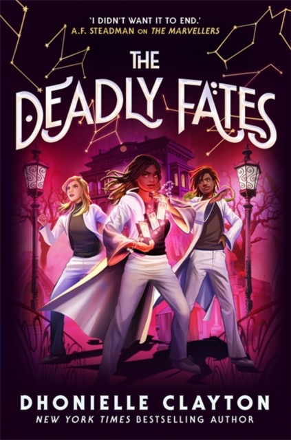 Deadly Fates (The Marvellers 3) - Dhonielle Clayton