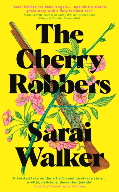 Cherry Robbers - Sarai Walker