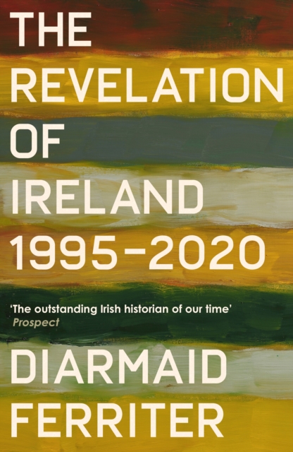 Revelation of Ireland - Diarmaid Ferriter