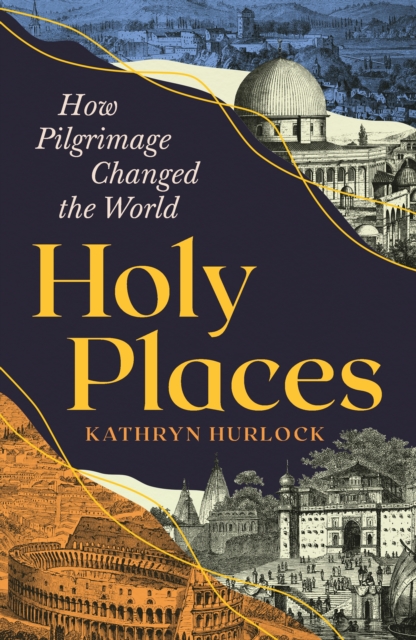 Holy Places - Kathryn Hurlock