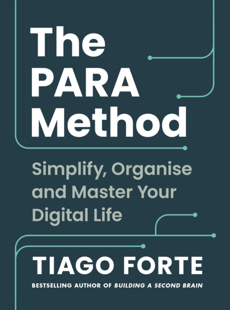 PARA Method - Tiago Forte