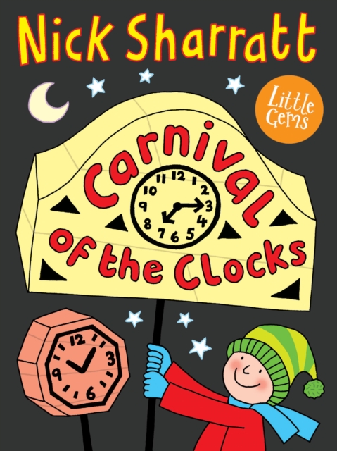 Carnival of the Clocks - Nick Sharratt