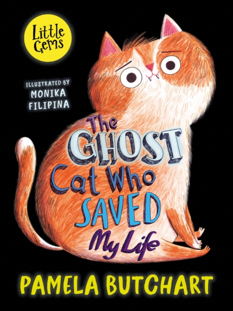 Ghost Cat Who Saved My Life - Pamela Butchart