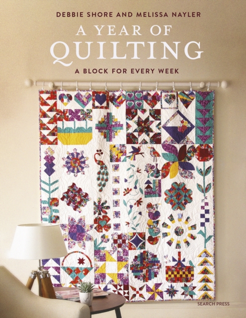 Year of Quilting - Debbie|nayler Shore