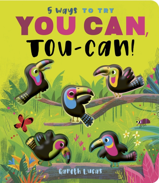 You Can, Toucan! - Rosamund Lloyd